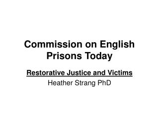 Commission on English Prisons Today