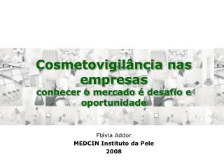 Cosmetovigilância nas empresas conhecer o mercado é desafio e oportunidade
