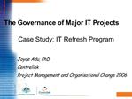 Joyce Adu, PhD Centrelink Project Management and Organisational Change 2006