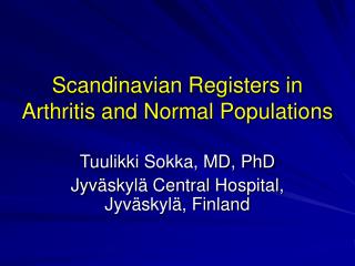 Scandinavian Registers in Arthritis and Normal Populations