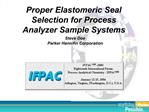 Proper Elastomeric Seal Selection for Process Analyzer Sample Systems