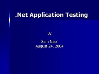 .Net Application Testing