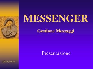 MESSENGER Gestione Messaggi