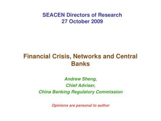 Financial Crisis, Networks and Central Banks