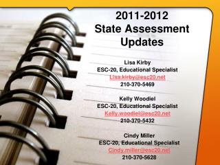 2011-2012 State Assessment Updates
