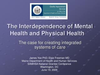 The Interdependence of Mental Health and Physical Health