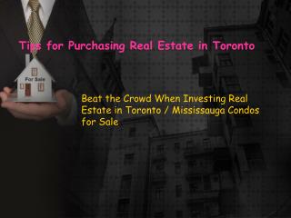 Tips for Purchasing Real Estate in Toronto