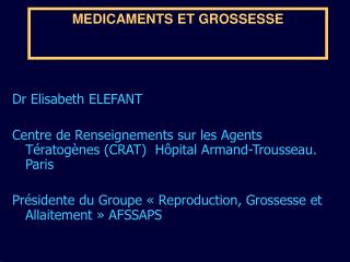 MEDICAMENTS ET GROSSESSE