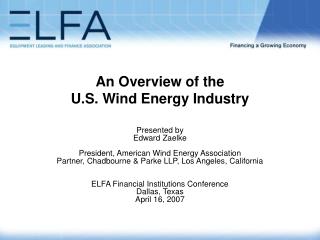 An Overview of the U.S. Wind Energy Industry