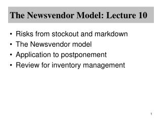 The Newsvendor Model: Lecture 10