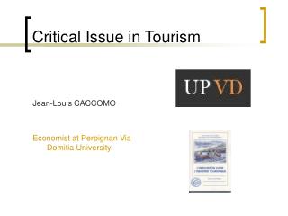 Critical Issue in Tourism