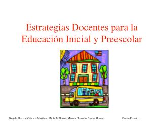 Estrategias Docentes para la Educación Inicial y Preescolar