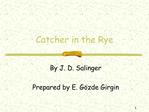 Catcher in the Rye