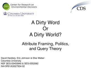 A Dirty Word Or A Dirty World?