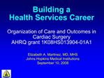 Elizabeth A. Martinez, MD, MHS Johns Hopkins Medical Institutions September 10, 2008