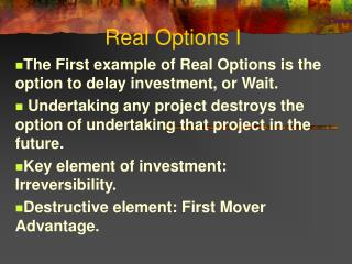 Real Options I