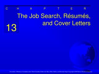 The Job Search, Résumés, and Cover Letters
