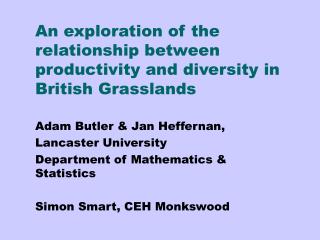 An exploration of the relationship between productivity and diversity in British Grasslands