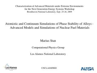 Atomistic and Continuum Simulations of Phase Stability of Alloys - Advanced Models and Simulations of Nuclear Fuel Mate