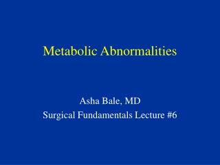 Metabolic Abnormalities