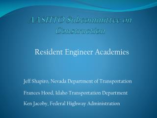 AASHTO Subcommittee on Construction