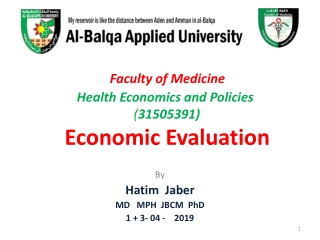 Faculty of Medicine Health Economics and Policies ( 31505391) Economic Evaluation