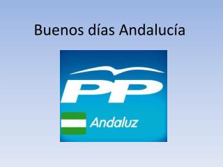 Buenos días, Andalucía