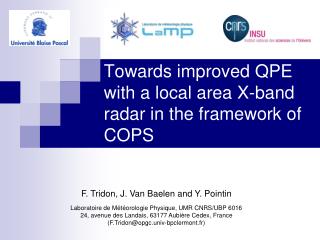 Towards improved QPE with a local area X-band radar in the framework of COPS