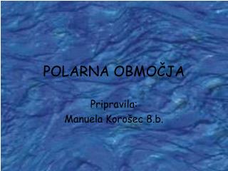 POLARNA OBMOČJA