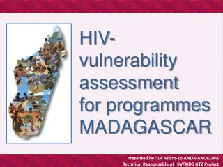 HIV- vulnerability assessment for programmes MADAGASCAR