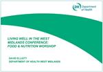 LIVING WELL IN THE WEST MIDLANDS CONFERENCE: FOOD NUTRITION WORSHOP