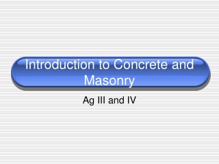 Introduction to Concrete and Masonry