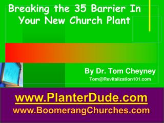 Breaking the 35 Barrier In Your New Church Plant