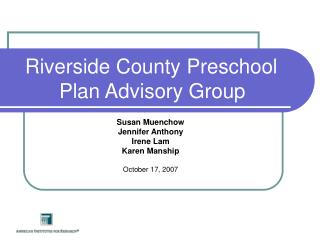Riverside County Preschool Plan Advisory Group