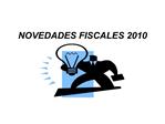 NOVEDADES FISCALES 2010