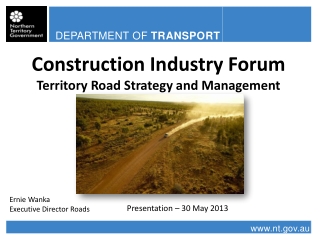 Construction Industry Forum Territory Road Strategy and Management