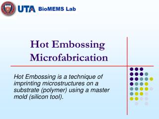 Hot Embossing Microfabrication