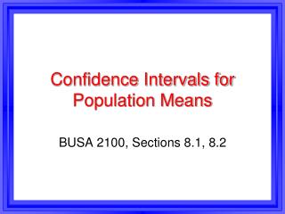 Confidence Intervals for Population Means