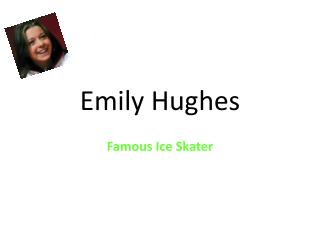 Emily Hughes