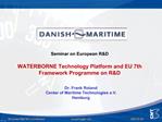 Seminar on European RD WATERBORNE Technology Platform and EU 7th Framework Programme on RD