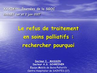 XXXIX èmes Journées de la SGOC CHOLET 1er et 2 juin 2007