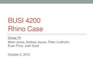BUSI 4200 R hino Case