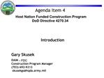 Introduction Gary Skusek DAIM FDC Construction Program Manager 703 692-9213 skusekgshqda.army.mil