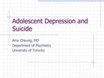 Adolescent Depression and Suicide