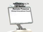 INTOUCH HEALTH 3rd Annual Remote Presence Clinical Innovations Forum