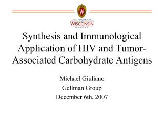 Synthesis and Immunological Application of HIV and Tumor-Associated Carbohydrate Antigens