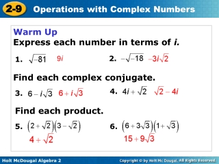 Warm Up Express each number in terms of i.