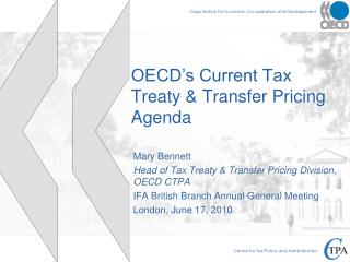 OECD’s Current Tax Treaty &amp; Transfer Pricing Agenda