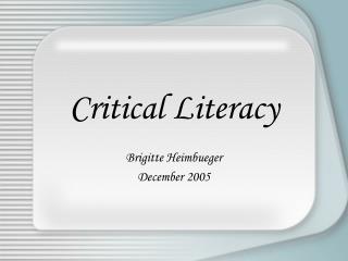 Critical Literacy