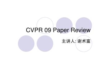 CVPR 09 Paper Review